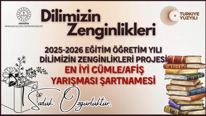 Dilimizin Zenginlikleri Projesi Kapsamında Cümle ve Afiş Yarışmasının Şartnamesi Duyuruldu