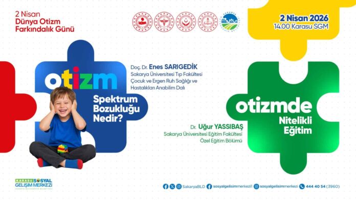 Karasu SGM’de Otizm Farkındalığı İçin Bilgilendirme Programı Düzenlenecek